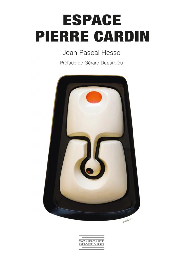 Pierre Cardin: 2016 - Il sort le livre « Espace Pierre Cardin » écrit par Jean-Pascal Hesse (Editions Gourcuff Gradenigo).