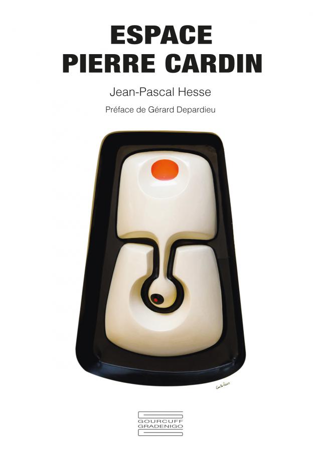Espace Pierre Cardin Book. By Jean-Pascal Hesse
Gourcuff Gradenigo Editions - 